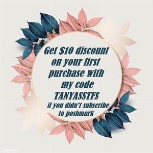10$ discount on your first purchase if you didn’t already subscribed to Poshmark